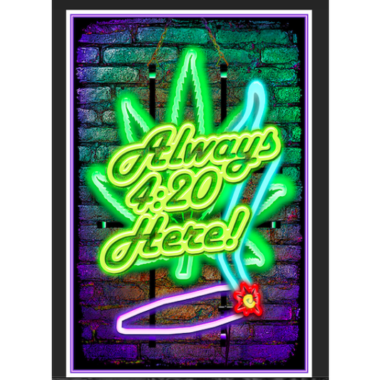 Always 420 here poster ポスター #19