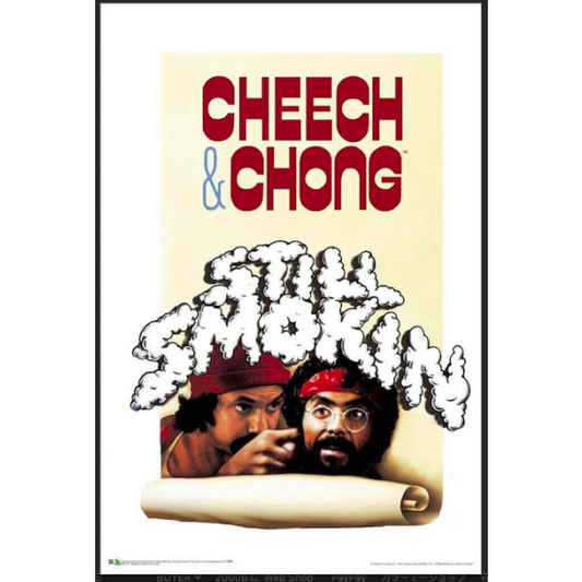 Cheech & Chong チーチ＆チョン Still Smokin' poster ポスター#48