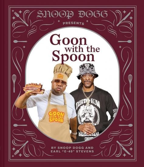 Snoop Dogg スヌープドッグ　Presents Goon with the Spoon A Cookbook 料理本